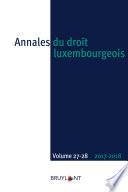 Annales du droit luxembourgeois – Volumes 27-28 – 2017-2018