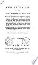 Annales du Musée et de l'école moderne des beaux-arts. Recueil de gravures au trait ... rédigé par C.P. Landon ... Paysages et tableaux de genre. Tome premier [-quatrieme]