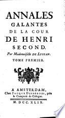 Annales galantes de la cour de Henri Second