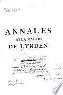 Annales généalogiques de la maison de Lynden, divisées en XV livres