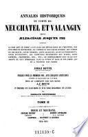 Annales historiques du comte de Neuchatel et Valangin depuis Jules-Cesar jusqu'en 1722