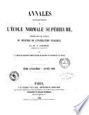 Annales scientifiques de l'Ecole normale superieure publiees ... du Ministre de l'instruction publique, par M. L. Pasteur ..
