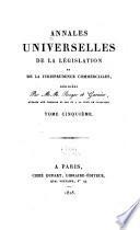Annales universelles de la législation et de la jurisprudence commerciales