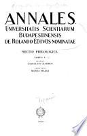 Annales Universitatis Scientiarum Budapestinensis de Rolando Eötvös Nominatae