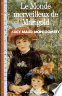 Anne 11 - Le Monde merveilleux Marigold