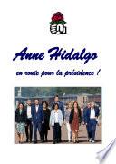 Anne Hidalgo en route pour la présidence !