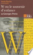 Anne Roche présente W ou le souvenir d'enfance de Georges Perec