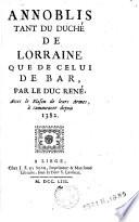 Annoblis tant du Duché de Lorraine que de celui de Bar par le Duc René