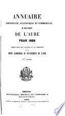 Annuaire administratif, statistique et commercial du Département de l'Aube