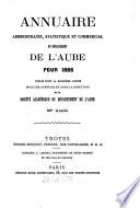 Annuaire administratif, statistique et commercial du Département de l'Aube