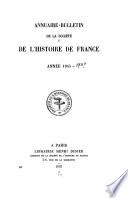 Annuaire-bulletin de la Société de l'histoire de France