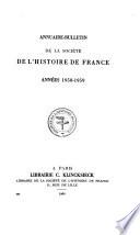 Annuaire-bulletin de la Société de l'histoire de France