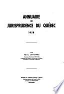 Annuaire de jurisprudence de Québec