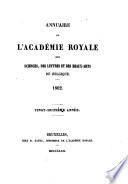Annuaire de l'Académie royale des sciences, des lettres et des beaux-arts de Belgique