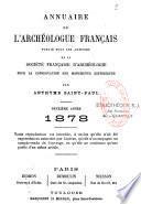 Annuaire de l'archéologue français publié sous les auspices de la société française d'archéologie pour la conservation des monuments historiques