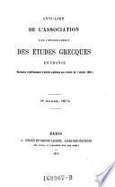 Annuaire de l'Association pour l'Encouragement des Etudes Grecques en France