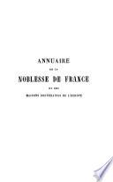 Annuaire de la noblesse de France et des maisons souveraines de l'Europe