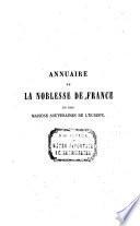Annuaire de la Noblesse de France et des Maisons Souveraines de l ́Europe