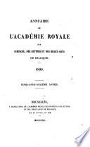 Annuaire del'Académie royale des sciences, des lettres et des sciences morales et politiques et des beaux arts de Belgique