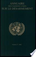 Annuaire des Nations Unies sur le Désarmement 2002
