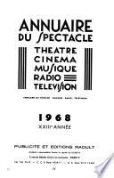 Annuaire du spectacle, théâtre, cinéma, musique, radio, télévision