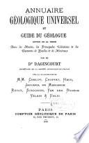 Annuaire géologique universel et guide de géologue autour de la terre