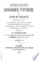 Annuaire géologique universel et guide de géologue autour de la terre