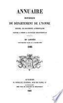 Annuaire Historique du Dept. de l'Yonne. Recueil de Documents Authentiques Destinés a Former la Statistique Départementale