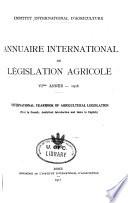 Annuaire international de législation agricole