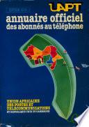 Annuaire officiel des abonnés au téléphone UAPT.