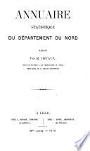 Annuaire statistique [afterw.] Annuaire du département du Nord. An xi-1890