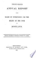 ... Annual Report of the Board of Supervision for the Relief of the Poor in Scotland