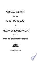 Annual Report of the Dept. of Education of the Province of New Brunswick