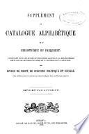 Annual Supplement to the Catalogue of the Library of Parliament in Alphabetical and Subject Order