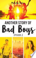 Another story of bad boys - tome 2