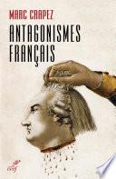 Antagonismes français