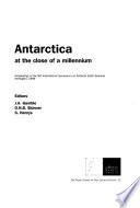 Antarctica at the Close of a Millennium