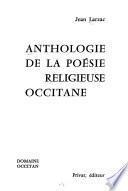 Anthologie de la poésie religieuse occitane