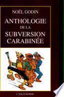 Anthologie de la subversion carabinée