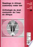 Anthologie Du Droit Coutumier de L'eau en Afrique