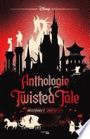 Anthologie Twisted Tale - Histoires inédites