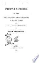 Anthologie universelle choix des meilleures poésies lyriques de diverses nations dans les langues originales par Joaquim Gomes de Souza