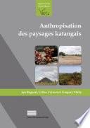 Anthropisation des paysages katangais