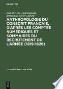 Anthropologie du conscrit français, d'après les comptes numériques et sommaires du recrutement de l'armée (1819-1826)