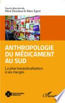 Anthropologie du médicament au Sud