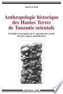 Anthropologie historique des hautes terres de Tanzanie orientale
