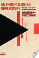 Anthropologies réflexives
