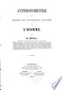 Anthropométrie, ou: Mesure des différentes facultés de l'homme