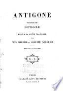 Antigone, tragédie de Sophocle, mise á la scéne francaise
