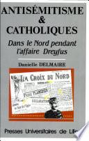 Antisémitisme et catholiques dans le Nord pendant l'affaire Dreyfus